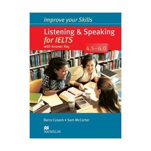 قیمت و خرید آنلاین کتاب Improve Your Skills Listening and Speaking for IELTS 4.5-6.0
