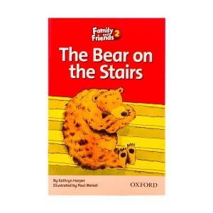 قیمت و خرید آنلاین کتاب Readers Family and Friends 2 The Bear on the Stairs