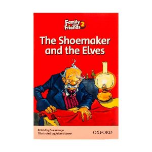 قیمت و خرید آنلاین کتاب Readers Family and Friends 2 The Shoemaker and the Elves